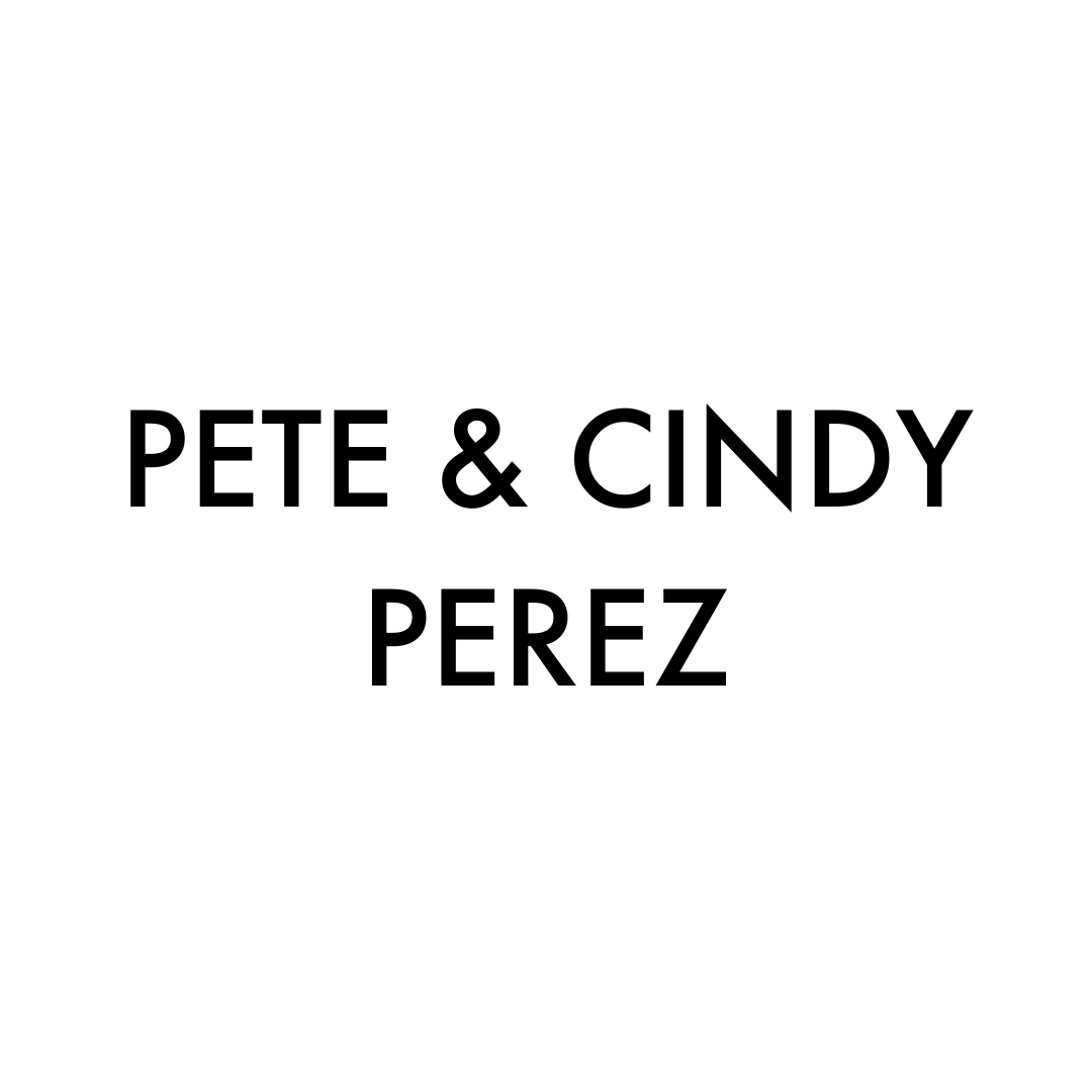Pete & Cindy Perez
