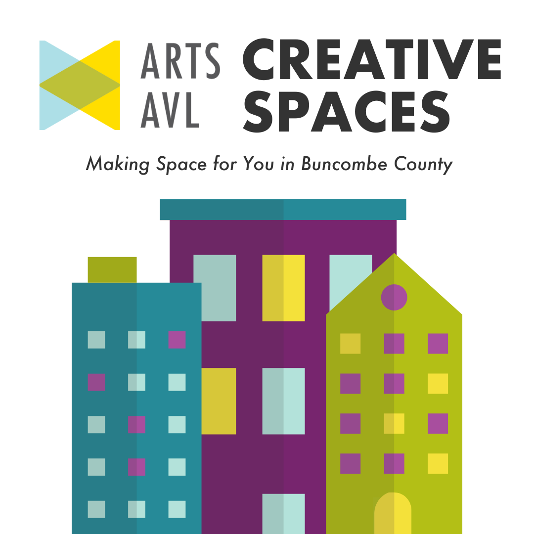 ArtsAVL Creative Spaces Making Space for You in Buncombe County