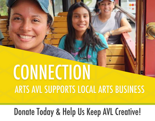 Connection: ArtsAVL Supports Local Arts Business. Donate Today!