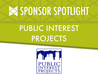 Sponsor Spotlight: Public Interest Projects