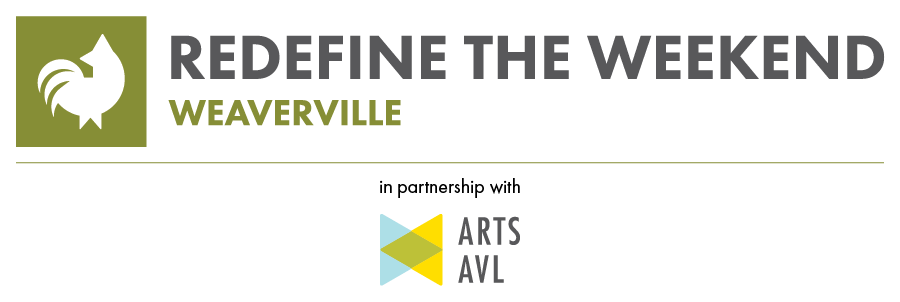 Redefine the Weekend Weaverville