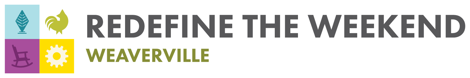 Redefine the Weekend Weaverville