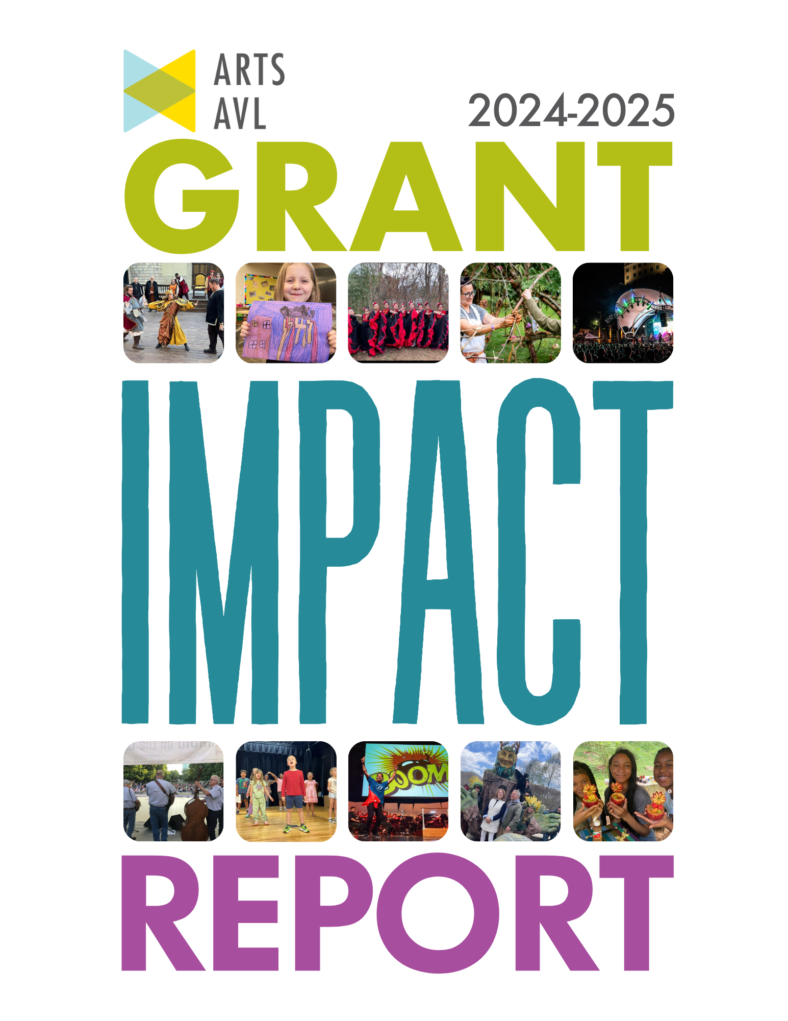 2025 Grant Impact Report ArtsAVL 2023-2024 Grant Impact Report